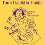 From Habibi to Habibi