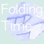Folding Time