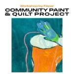 Community Paint and Quilt Projec