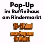 Pop-Up im Ruffinihaus am Rindermarkt