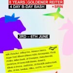 TIME TO CELEBRATE: 8 YEARS GOLDENER REITER – 4 DAY B-DAY BASH! + SPIN